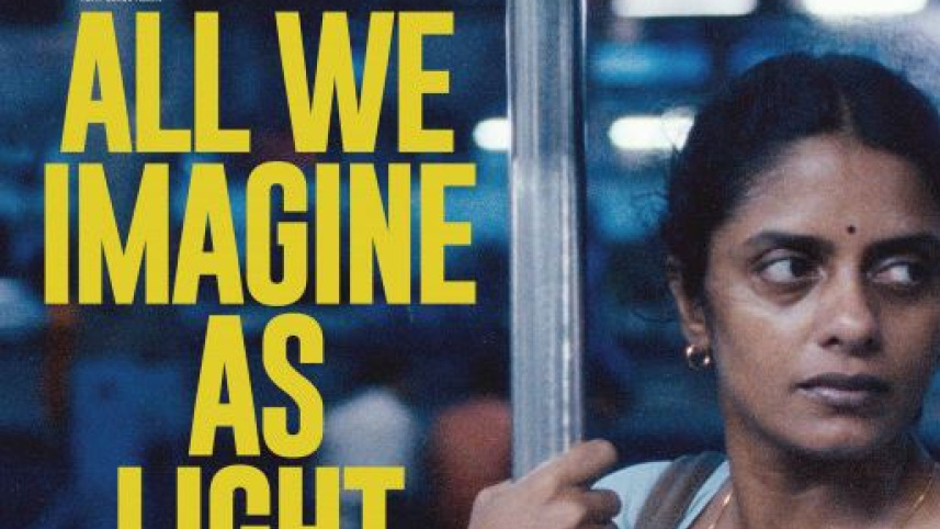 অল উই ইমাজিন আজ লাস্ট ছবির পোষ্টার। ছবি: সংগৃহীত